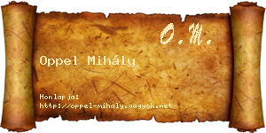 Oppel Mihály névjegykártya